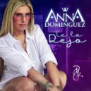 Anna Dominguez - Te lo Dejo (Original Mix)