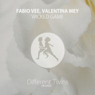 Fabio Vee & Valentina Mey - Wicked Game