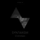 Syntaxism - Cronotopo 4 (Original mix)