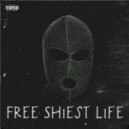 Hester Shawty  - Free Shiest Life (feat. BIG30)