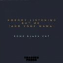 Some Black Cat - THE BOSS
