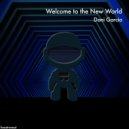 Dani Garcia - Welcome to the New World ()