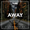 ZypholaticDJ - Away (Original mix)
