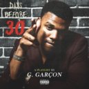 G. Garҫon - These Days (Rather Sell Dope)