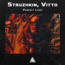 Struzhkin & Vitto - Perfect Love (Radio Edit)
