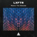LXFTR - To the East (Original Mix)