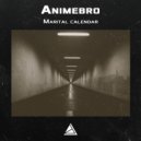 Animebro - Marital Calendar (Original Mix)