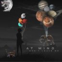 At Mind - Don\'t Leave Me (Original Mix)