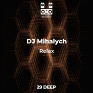DJ Mihalych - Relax