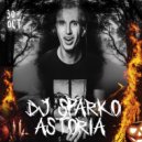 DJ SPARKO - ASTORIA (30.10.21)