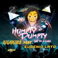 DJ GARGIULO & EUGENIO LATO - Humpty Dumpty Sat On A Wall