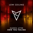 Darren After - How You Feeling (Original Mix)