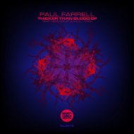 Paul Farrell - Thicker Than Blood