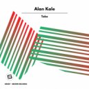 Alan Kale - Take (Original Mix)