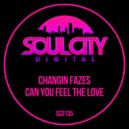 Changin Fazes - Can You Feel The Love (UK Garage Radio Mix)