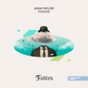 Adam Taylor - Imagine (Extended Mix)