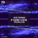Julio Posadas - Forever (Carlos Tafalla & Goontha Remix)