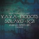 X.A.X.A - Open Your Mind (Original Mix)