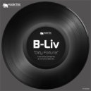 B-liv - Dirty Fortuna