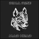 Dima Rise - Mad Head (Original Mix)