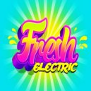 Chiggers - Fresh Electric (Original Mix)