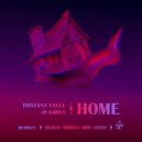 Thayana Valle, Girla - Home (Vonstep Remix)