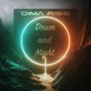 Dima Rise - Drum & Night (Special Mini Mix [Vol. II])