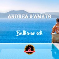 andrea d\'amato - Balliamo Soli