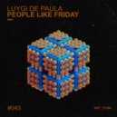 Luygi de Paula - People Like Friday (Original Mix)