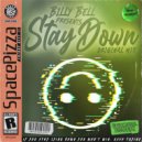 Billy Bell - Stay Down (Original Mix)
