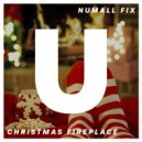 Numall Fix - Christmas Fireplace (Original Mix)
