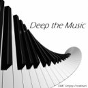 DMC Sergey Freakman - Deep the Music ()