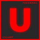 Tokerhail - Lillaby (Original Mix)