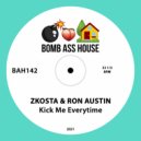 Zkosta & Ron Austin - Kick Me Everytime (Original Mix)