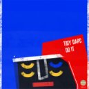 Tidy Daps - Do It (Original Mix)