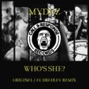 Mydoz  - Who's She?