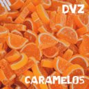 DVZ - Caramelos (Original Mix)