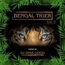 Dj Dima Good - Bengal Tiger vol. 2 mixed by Dj Dima Good [24.12.21] ()