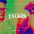 Cloverdale, DJ Susan - TALKIN (Original Mix)