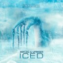Matzic & Upriser - ICED (Pro Mix)