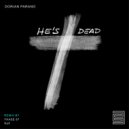 Dorian Parano - He's Dead