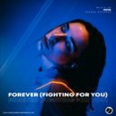 Moise - Forever (Fighting For You) (Original Mix)