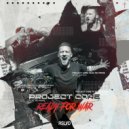 Project Core ft. MC Prime - Ready For War (Extended Mix)