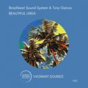 Brazilbeat Sound System & Tony Garcia - Beautiful Linda (Extended Mix)