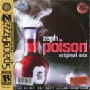 Zeph - Poison (Original Mix)