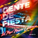 La Mejor Música Electrónica - Gente De Fiesta