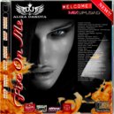 Dj Alika Dakota - Fire On Me (Deep Mix)
