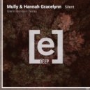 Mully  &  Hannah Gracelynn  - Silent (Glenn Morrison Radio Mix)
