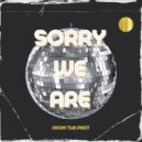 Sorry We Are - Eyes Closed (Original Mix)