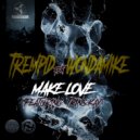 TRINS KAY - Make Love (Trempid & WondaMike Remix)